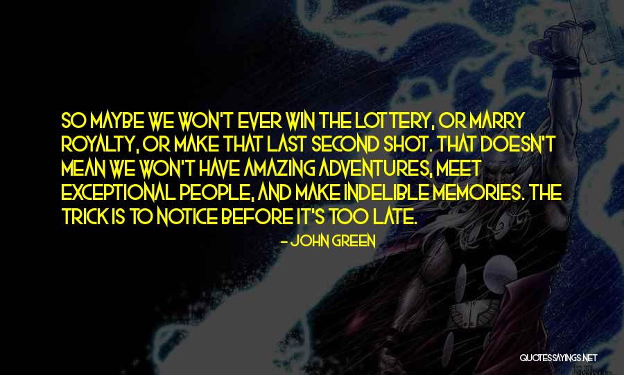 The Lottery Movie Quotes By John Green