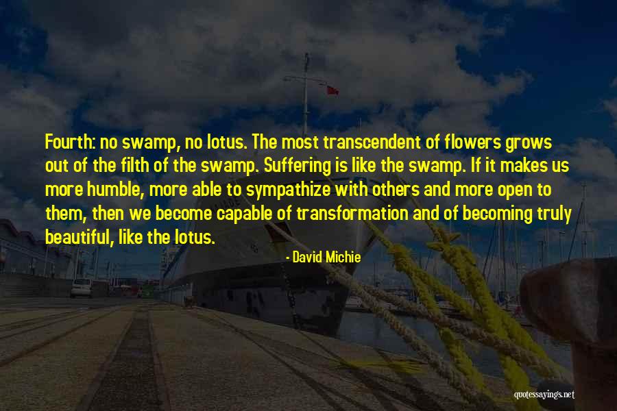 The Lotus Quotes By David Michie The Lotus Quotes By David Michie