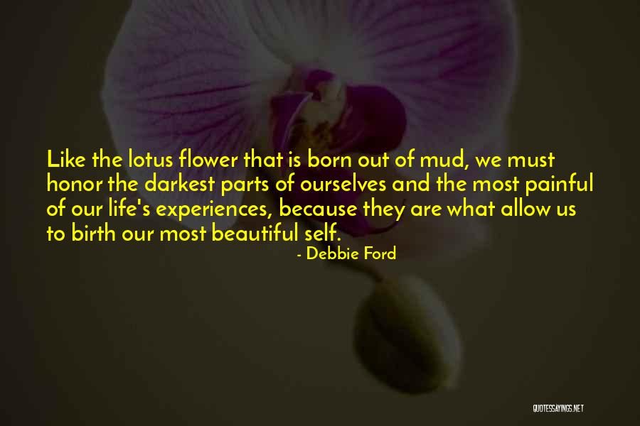 The Lotus Quotes By Debbie Ford The Lotus Quotes By Debbie Ford