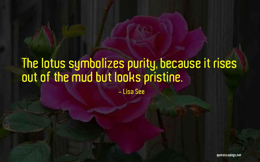 The Lotus Quotes By Lisa See The Lotus Quotes By Lisa See