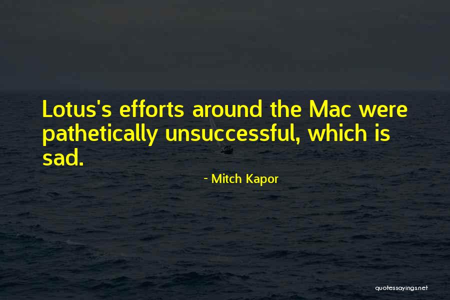 The Lotus Quotes By Mitch Kapor The Lotus Quotes By Mitch Kapor