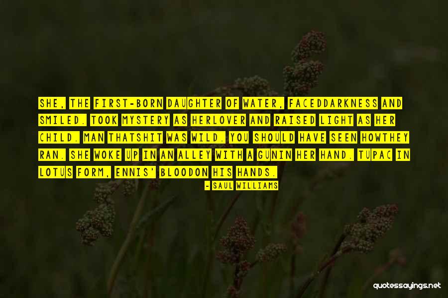 The Lotus Quotes By Saul Williams The Lotus Quotes By Saul Williams