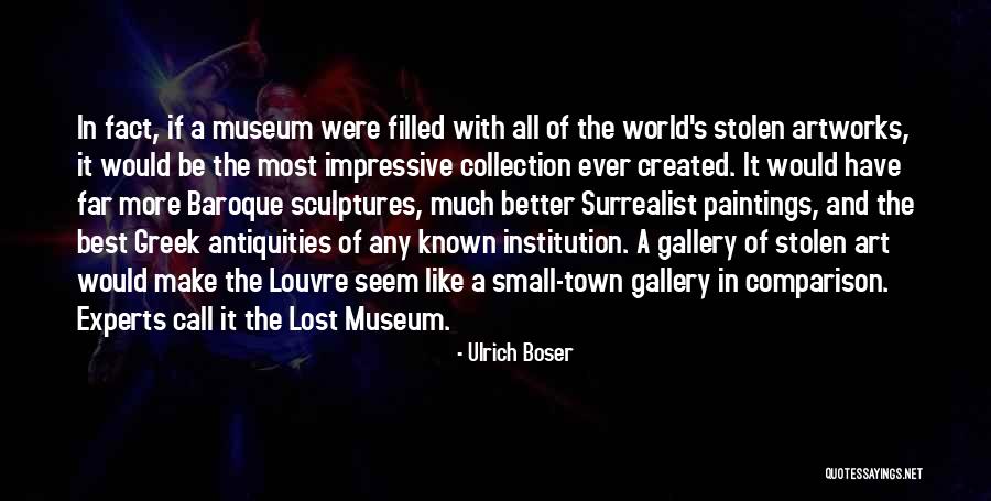 The Louvre Museum Quotes By Ulrich Boser