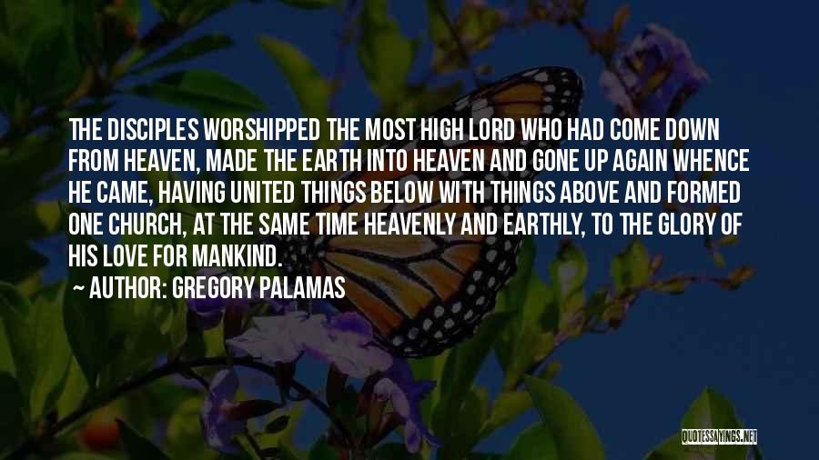 The Love Below Quotes By Gregory Palamas