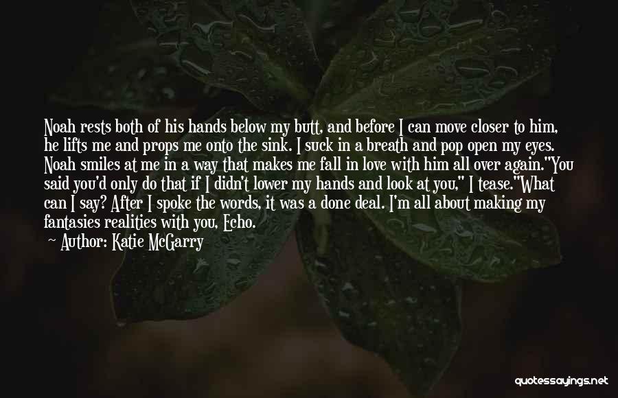 The Love Below Quotes By Katie McGarry
