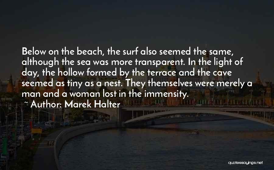The Love Below Quotes By Marek Halter