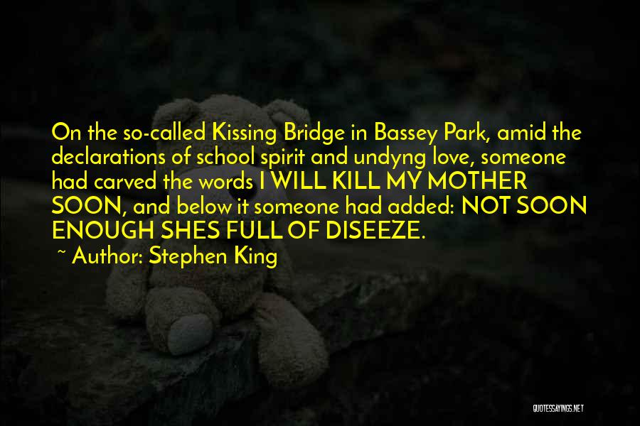 The Love Below Quotes By Stephen King