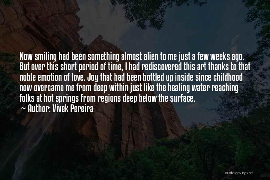 The Love Below Quotes By Vivek Pereira