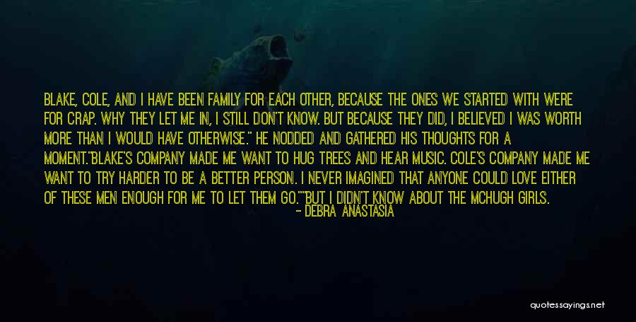 The Love For Your Family Quotes By Debra Anastasia The Love For Your Family Quotes By Debra Anastasia