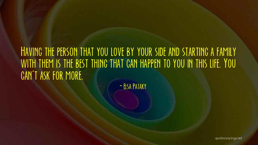 The Love For Your Family Quotes By Elsa Pataky The Love For Your Family Quotes By Elsa Pataky