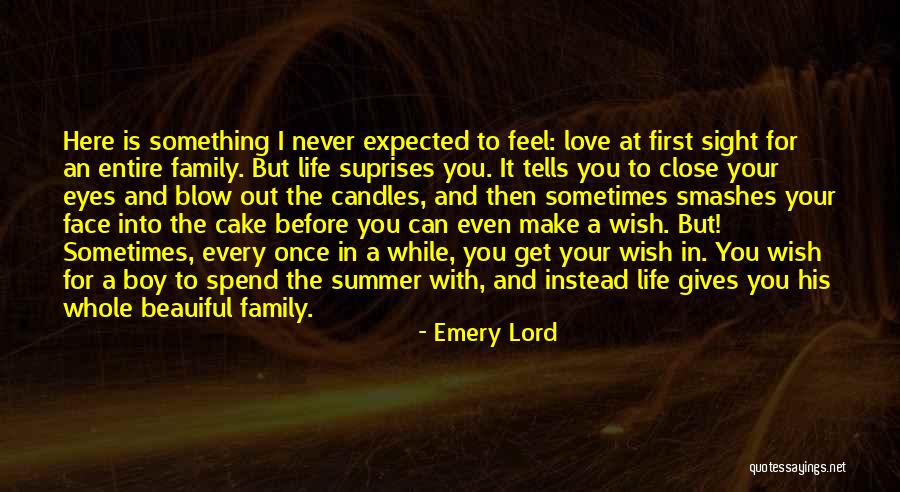 The Love For Your Family Quotes By Emery Lord The Love For Your Family Quotes By Emery Lord