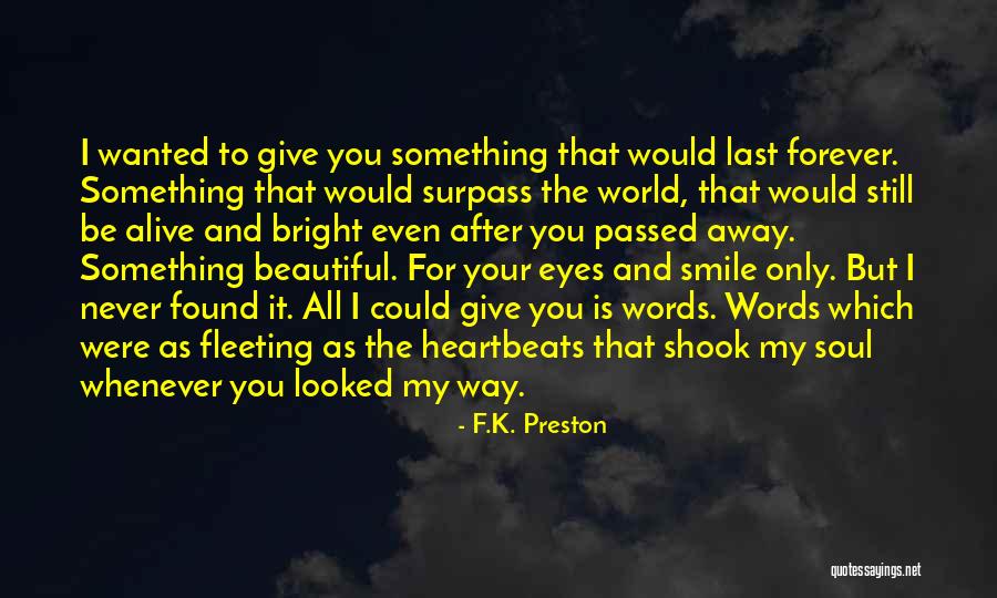 The Love For Your Family Quotes By F.K. Preston The Love For Your Family Quotes By F.K. Preston