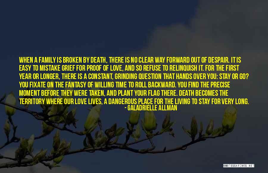The Love For Your Family Quotes By Galadrielle Allman The Love For Your Family Quotes By Galadrielle Allman