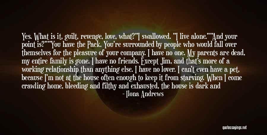 The Love For Your Family Quotes By Ilona Andrews The Love For Your Family Quotes By Ilona Andrews