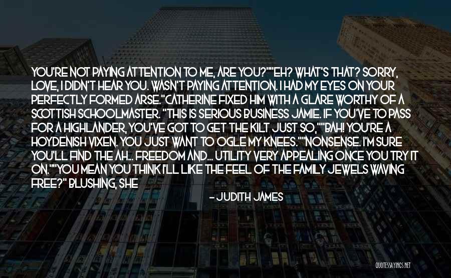 The Love For Your Family Quotes By Judith James The Love For Your Family Quotes By Judith James