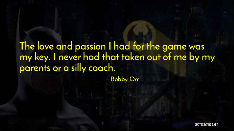 The Love Game Quotes By Bobby Orr The Love Game Quotes By Bobby Orr