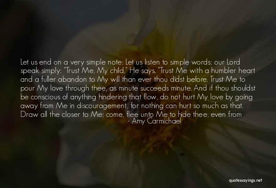 The Love I Have For My Child Quotes By Amy Carmichael The Love I Have For My Child Quotes By Amy Carmichael