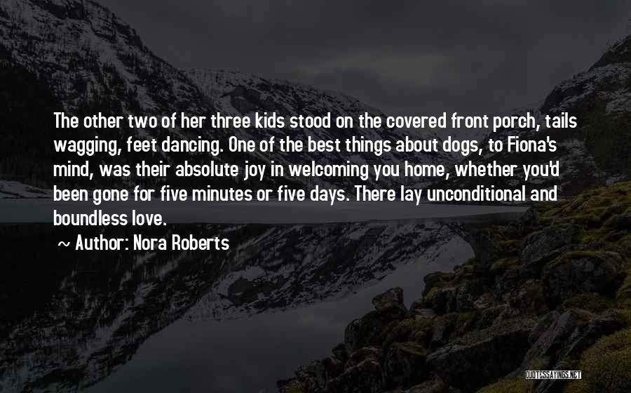 The Love I Have For You Is Unconditional Quotes By Nora Roberts