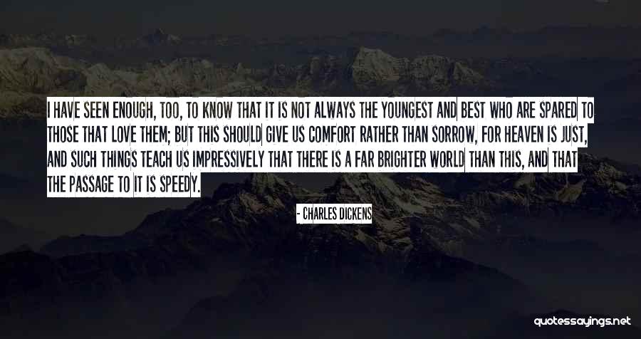 The Love I Have To Give Quotes By Charles Dickens The Love I Have To Give Quotes By Charles Dickens
