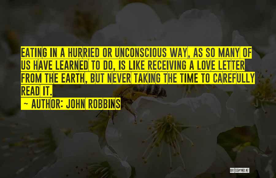 The Love Letter Quotes By John Robbins