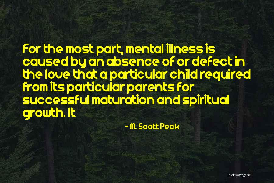 The Love Of A Child For Parents Quotes By M. Scott Peck