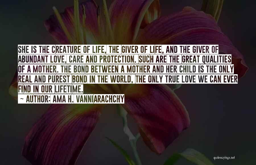 The Love Of A Mother And Child Quotes By Ama H. Vanniarachchy