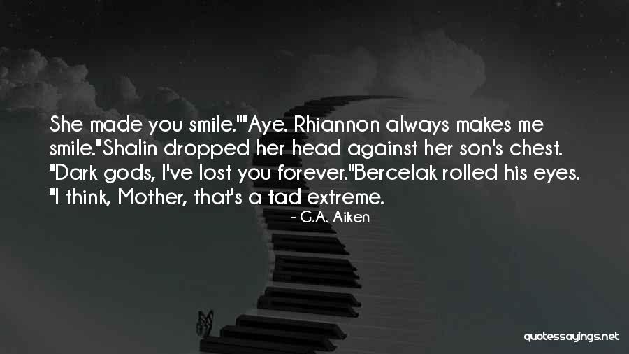 The Love Of A Mother For Her Son Quotes By G.A. Aiken The Love Of A Mother For Her Son Quotes By G.A. Aiken