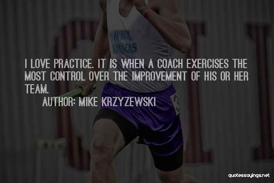 The Love Of Basketball Quotes By Mike Krzyzewski