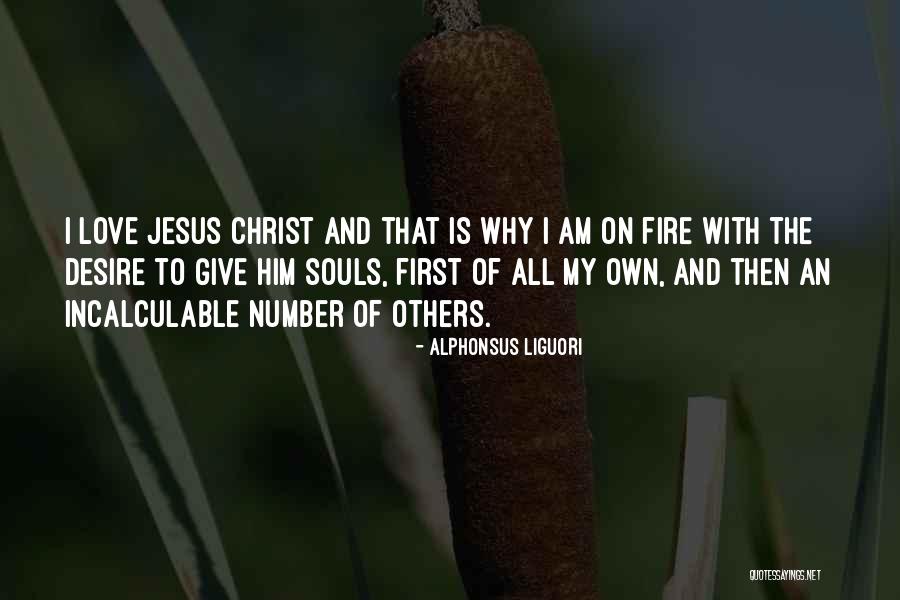 The Love Of Christ Quotes By Alphonsus Liguori The Love Of Christ Quotes By Alphonsus Liguori