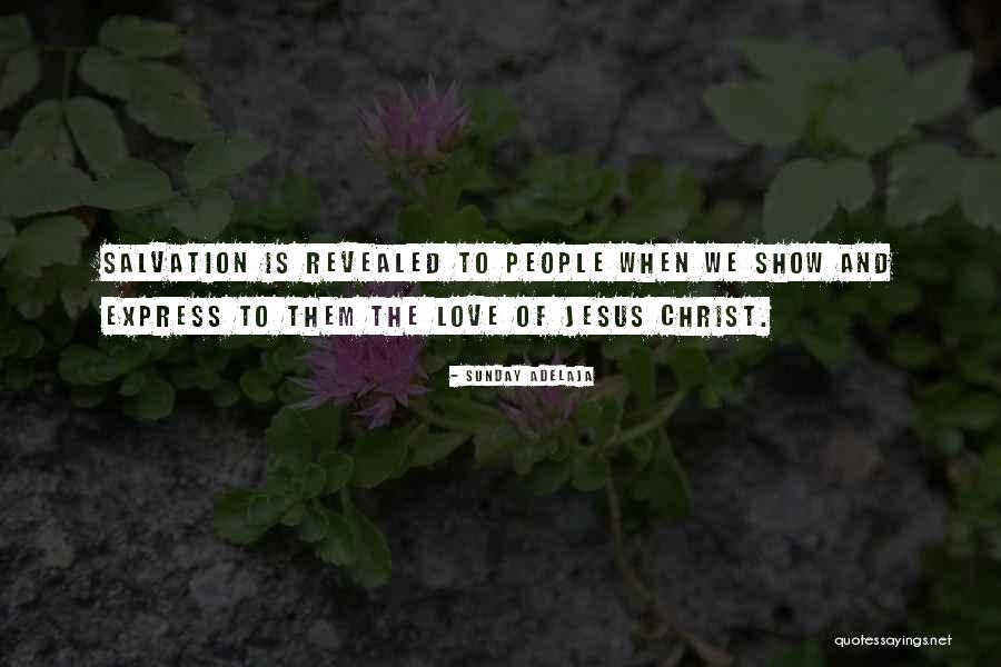 The Love Of Christ Quotes By Sunday Adelaja The Love Of Christ Quotes By Sunday Adelaja