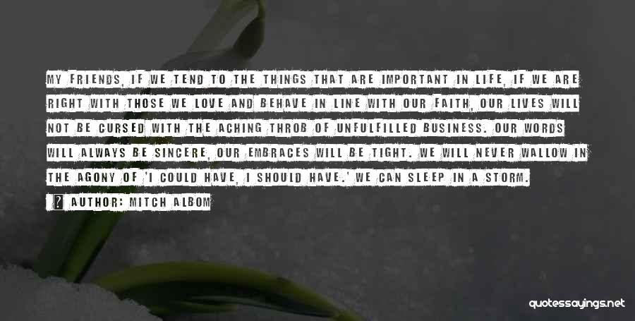The Love Of Friends Quotes By Mitch Albom The Love Of Friends Quotes By Mitch Albom