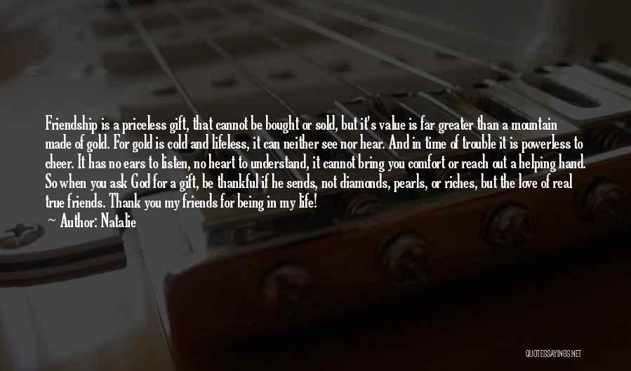The Love Of Friends Quotes By Natalie The Love Of Friends Quotes By Natalie