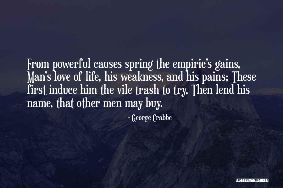 The Love Of His Life Quotes By George Crabbe The Love Of His Life Quotes By George Crabbe