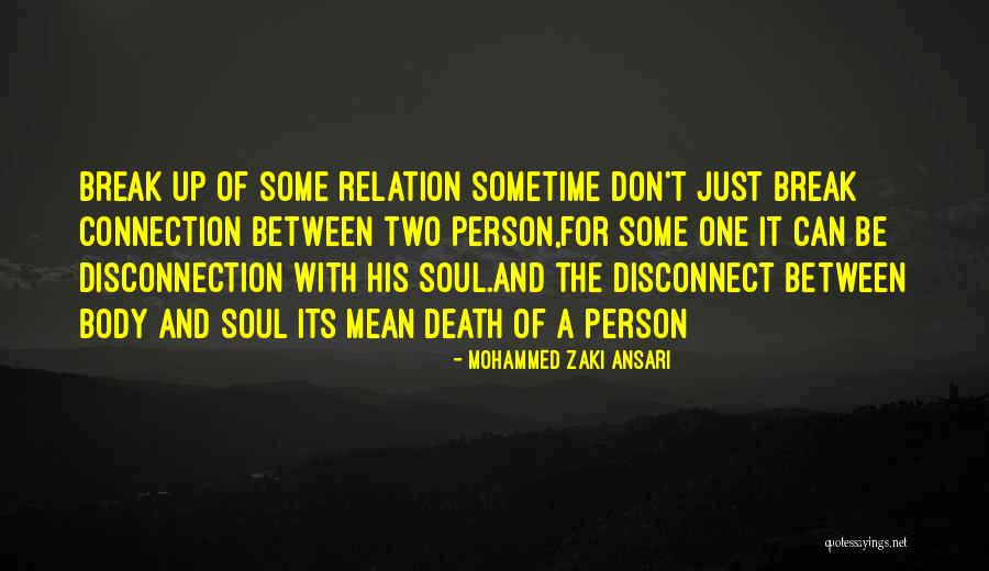 The Love Of His Life Quotes By Mohammed Zaki Ansari