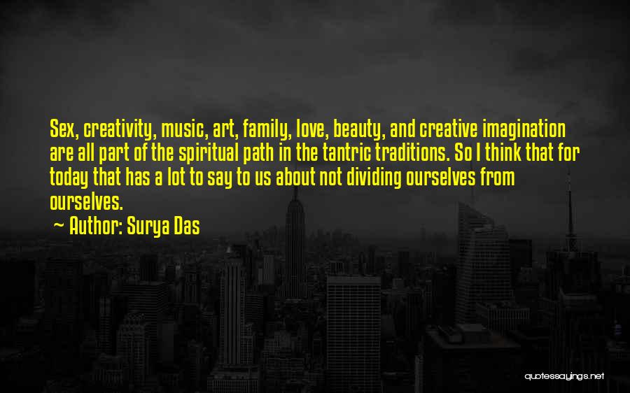 The Love Of Music Quotes By Surya Das