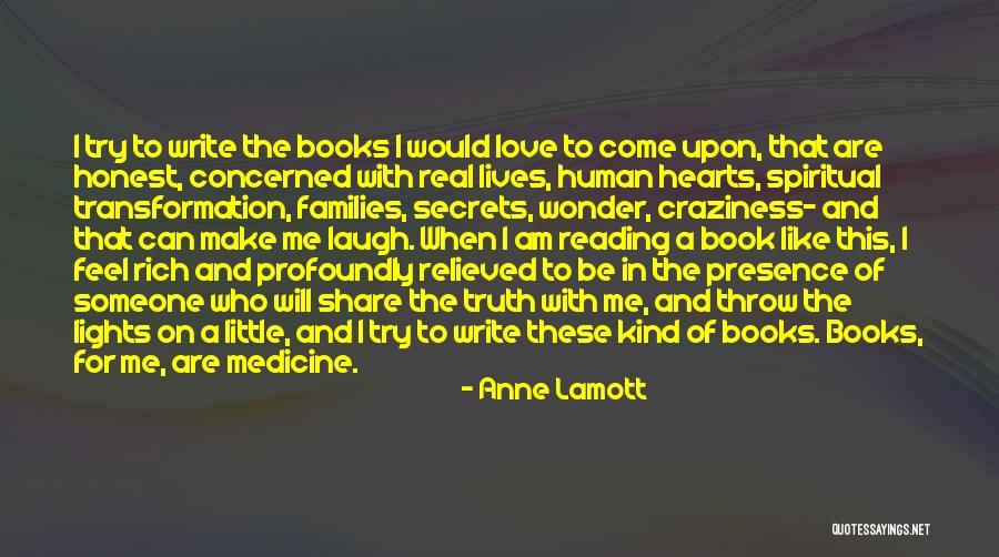 The Love Of Reading Books Quotes By Anne Lamott