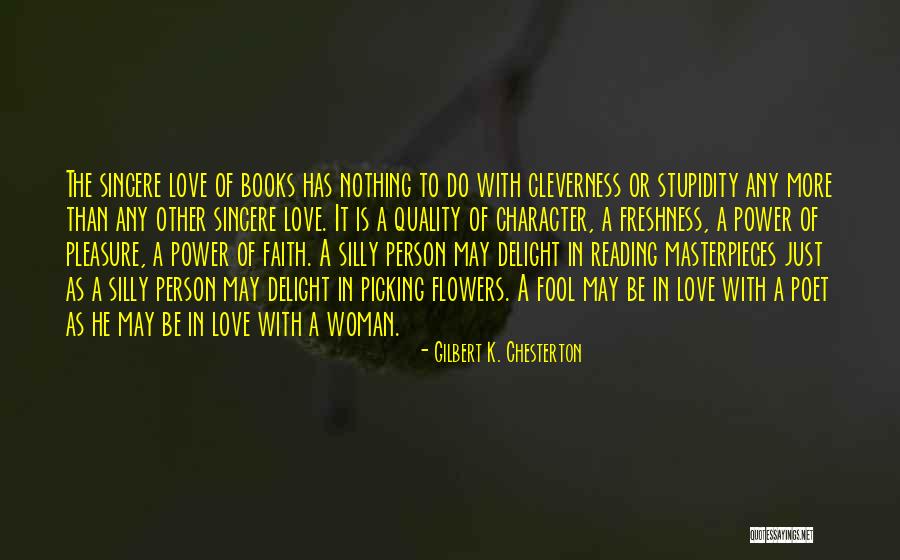 The Love Of Reading Books Quotes By Gilbert K. Chesterton The Love Of Reading Books Quotes By Gilbert K. Chesterton