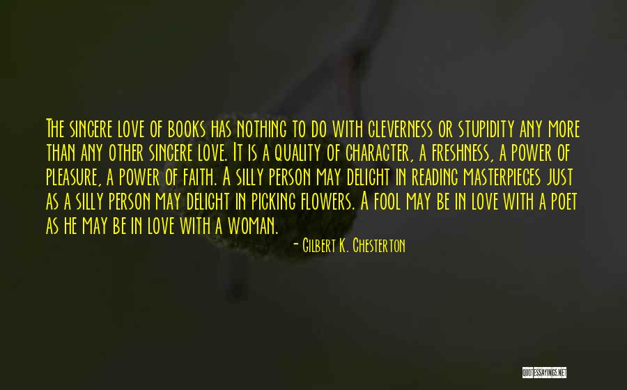 The Love Of Reading Books Quotes By Gilbert K. Chesterton