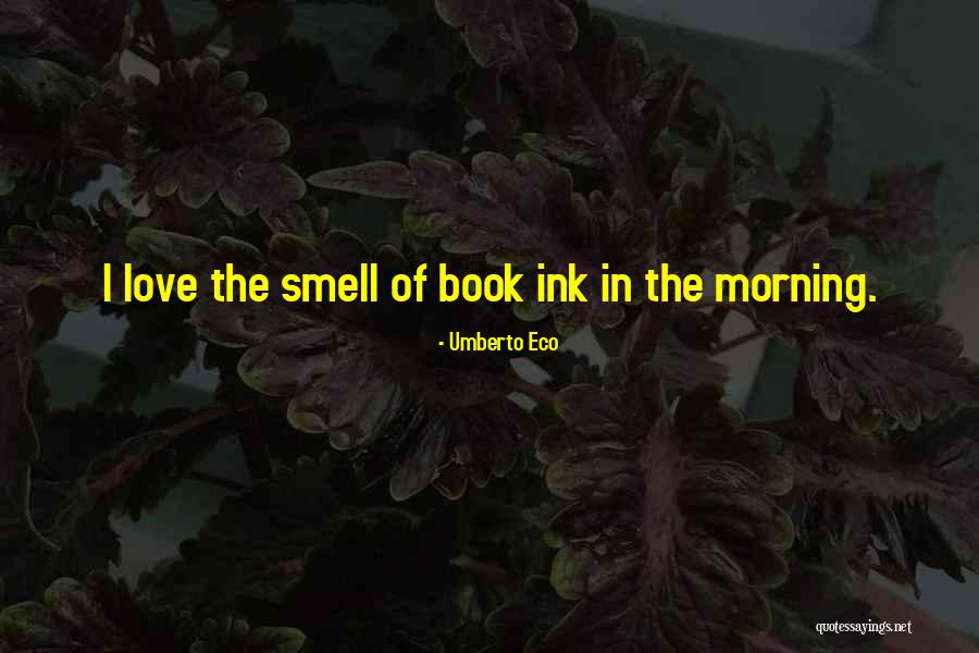 The Love Of Reading Books Quotes By Umberto Eco The Love Of Reading Books Quotes By Umberto Eco