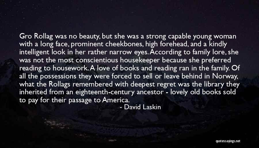 The Love Of Reading Quotes By David Laskin