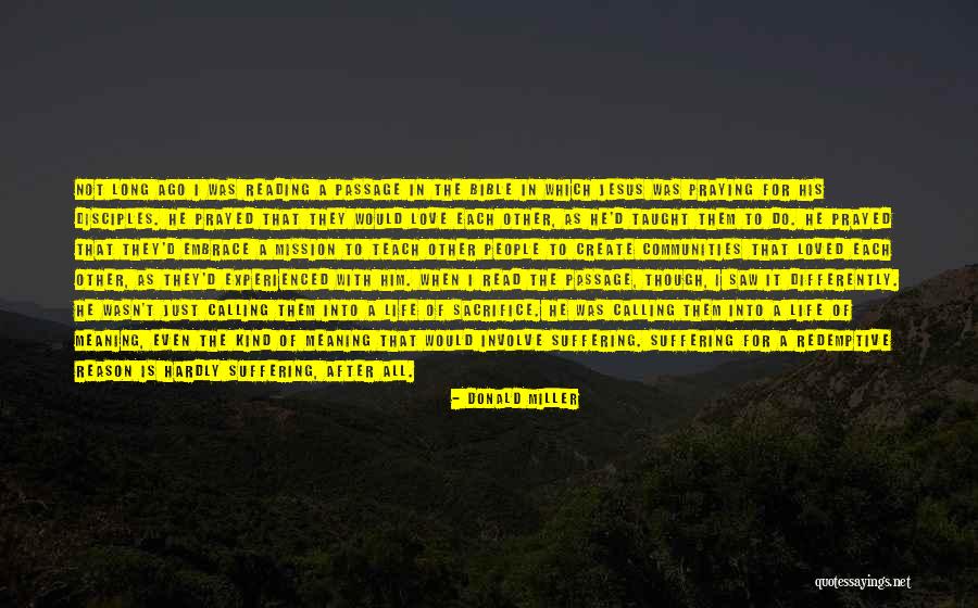 The Love Of Reading Quotes By Donald Miller The Love Of Reading Quotes By Donald Miller