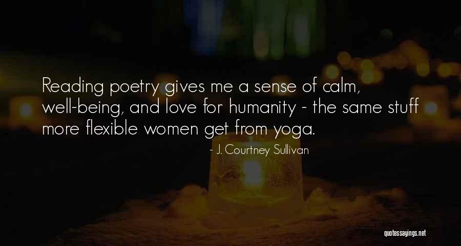 The Love Of Reading Quotes By J. Courtney Sullivan