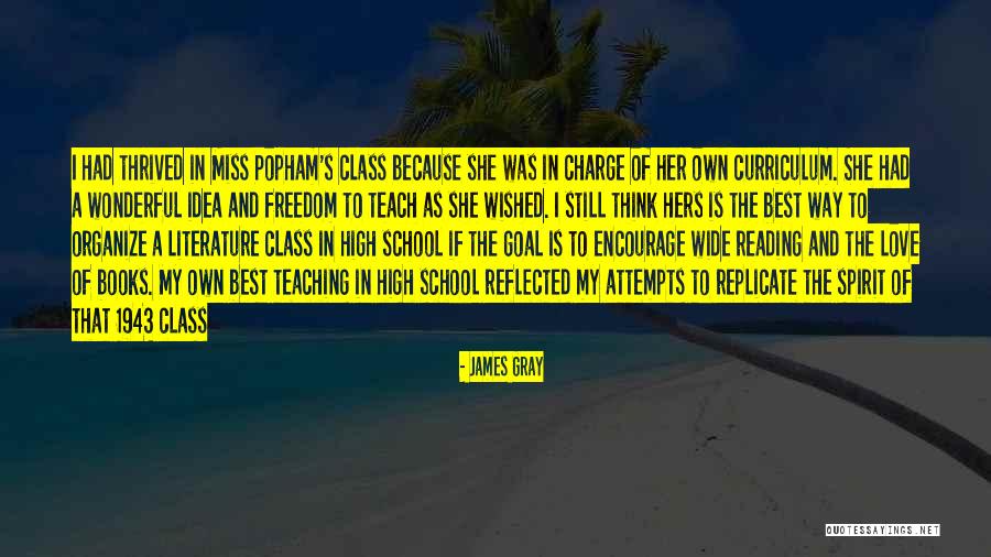 The Love Of Reading Quotes By James Gray The Love Of Reading Quotes By James Gray
