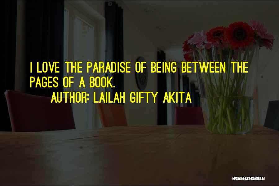 The Love Of Reading Quotes By Lailah Gifty Akita