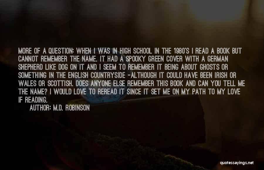 The Love Of Reading Quotes By M.D. Robinson