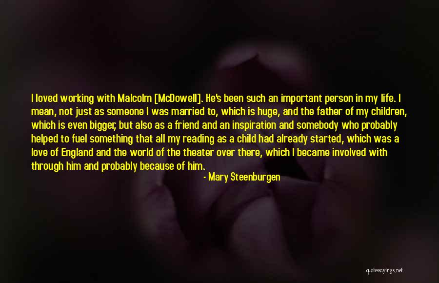 The Love Of Reading Quotes By Mary Steenburgen The Love Of Reading Quotes By Mary Steenburgen