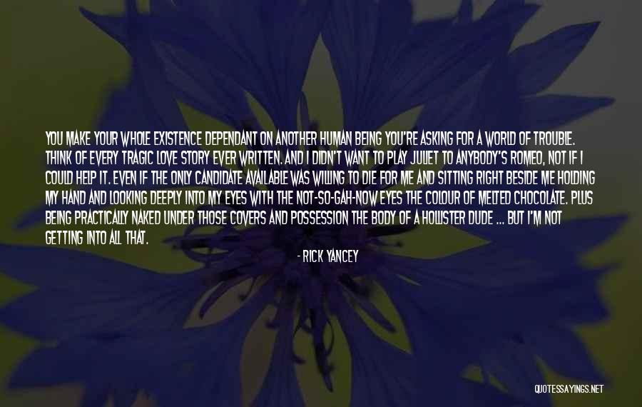 The Love Of Romeo And Juliet Quotes By Rick Yancey The Love Of Romeo And Juliet Quotes By Rick Yancey