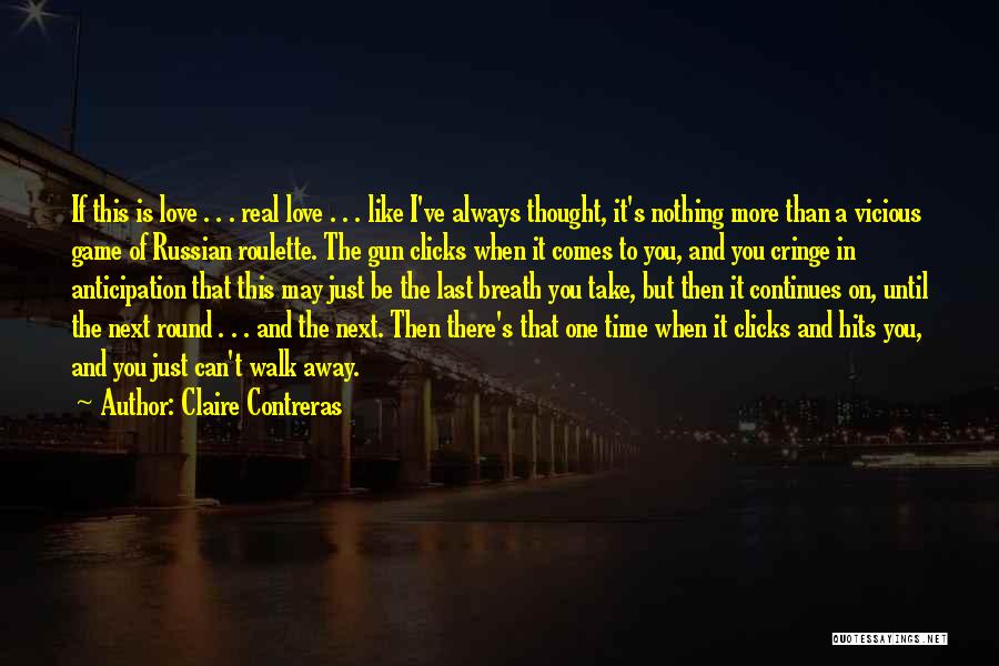 The Love Of The Game Quotes By Claire Contreras