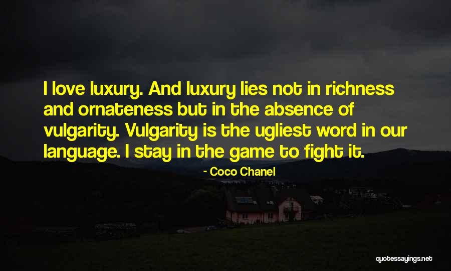 The Love Of The Game Quotes By Coco Chanel