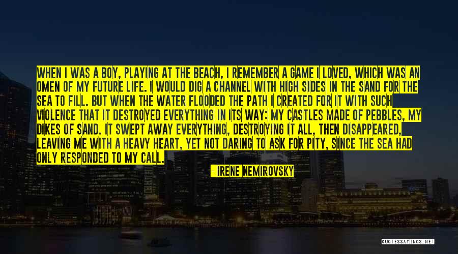 The Love Of The Game Quotes By Irene Nemirovsky